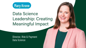 Thumbnail photo for Data Science Leadership: Creating Meaningful Impact