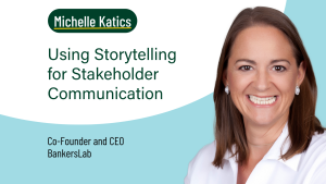 Thumbnail photo for Using Storytelling to Communicate with Stakeholders